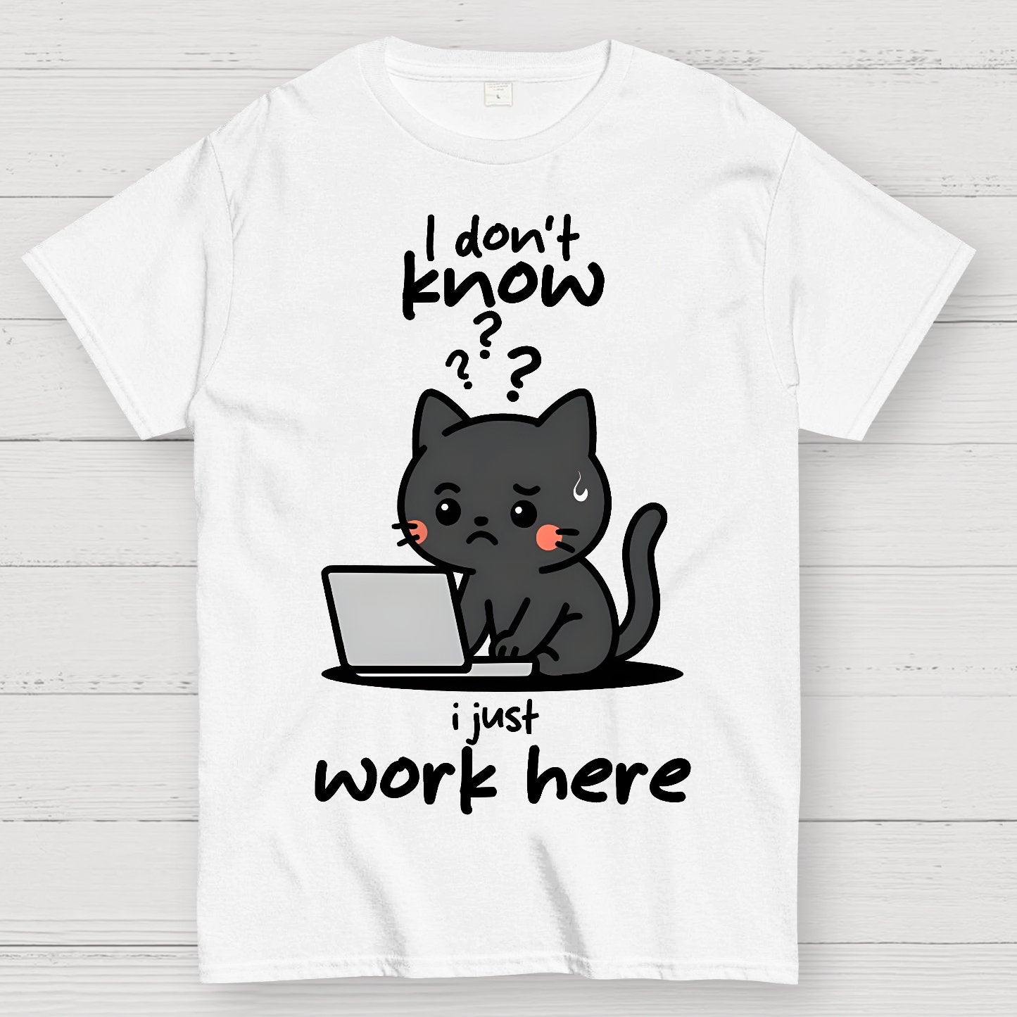 I Just Work Here Geek T-Shirt