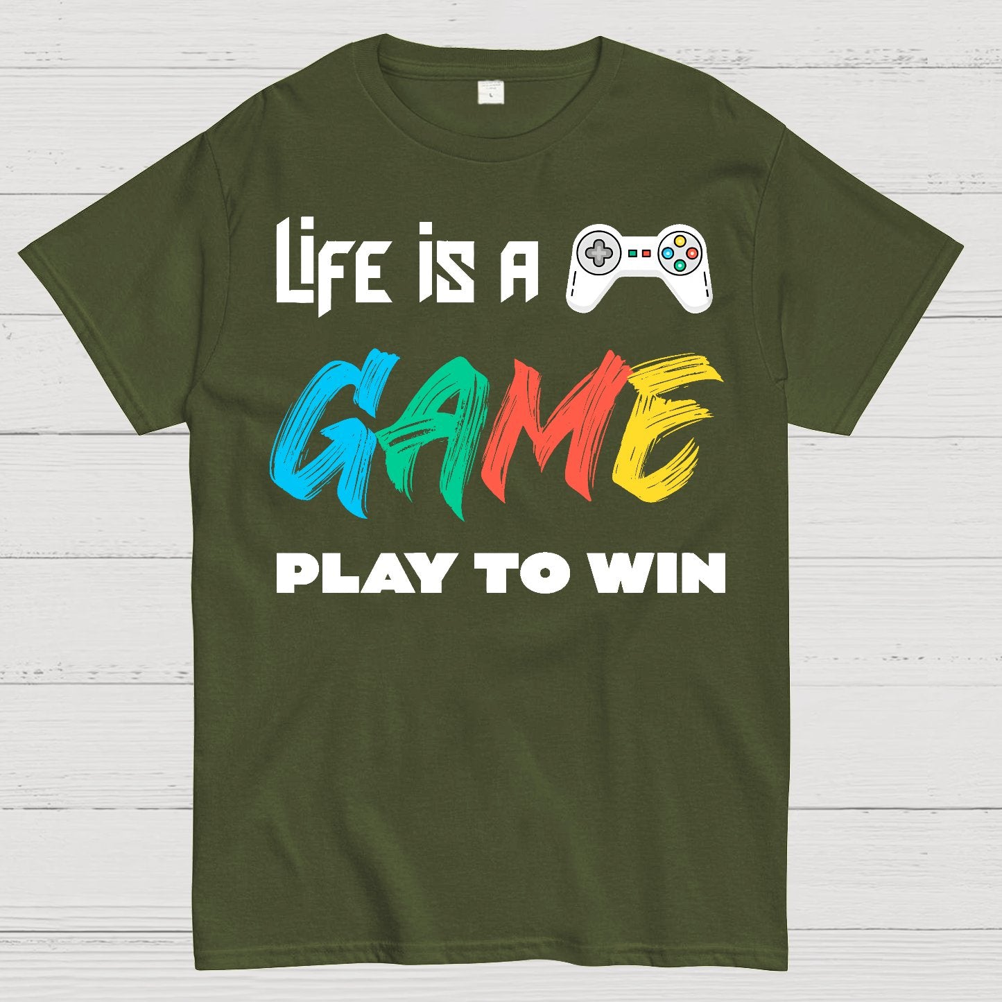 Life Is a Game Play To Win Geek T-Shirt