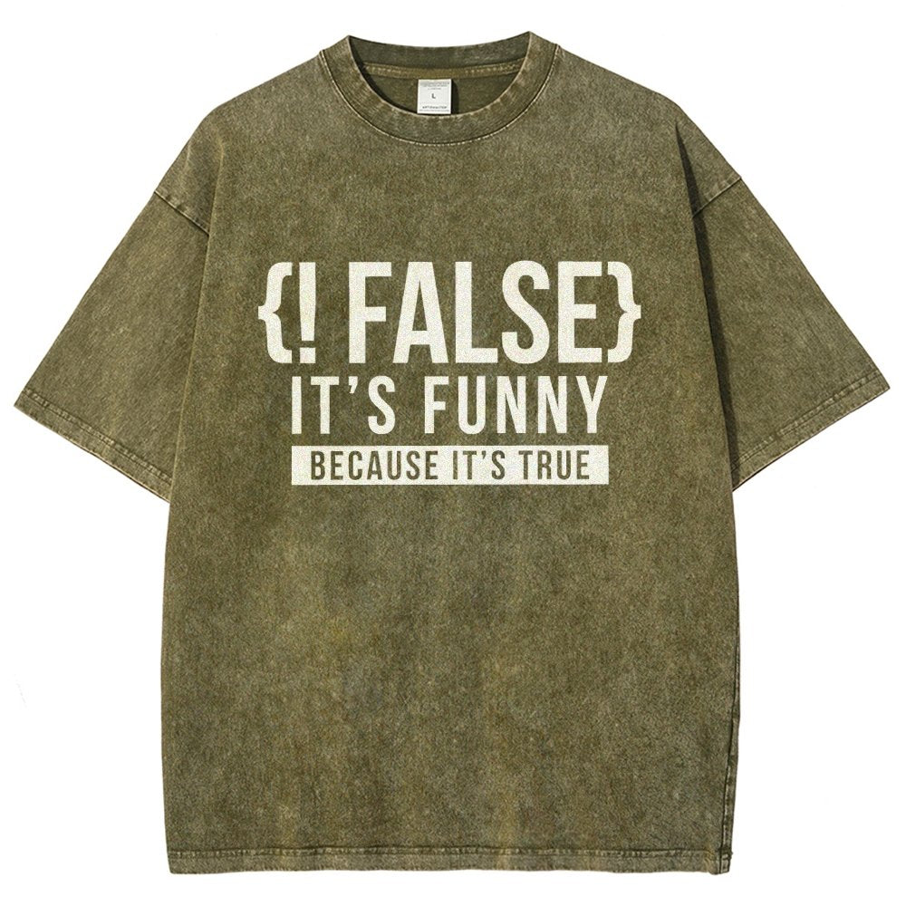 !False Programmer Coding Code Coder Vintage Distressed T-shirt