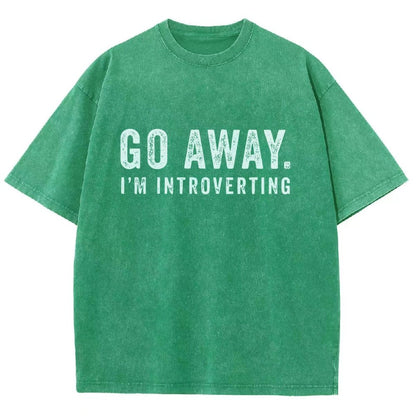 Go Away. I'm Introverting Vintage Distressed T-shirt