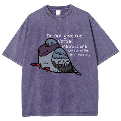 Do Not Give Me Verbal Instructions I Will Forget Them Immediately Vintage Distressed T-shirt