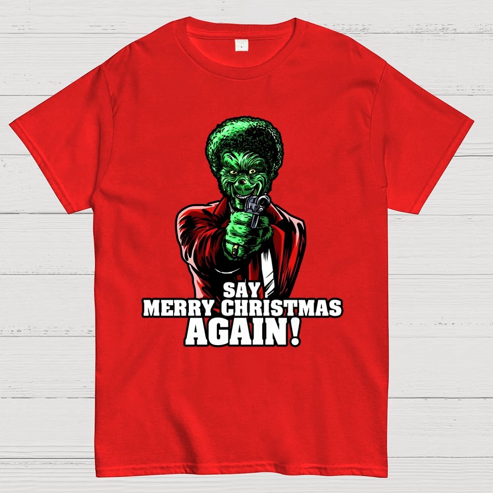 Say it Again Christmas Geek T-Shirt