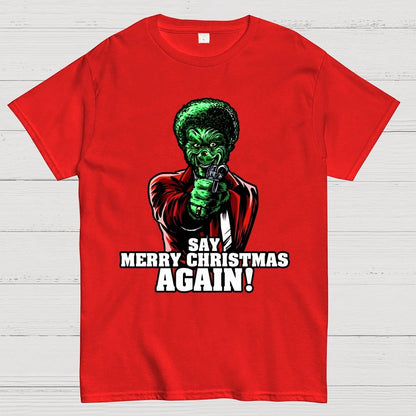 Say it Again Christmas Geek T-Shirt