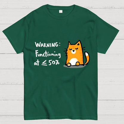 Functioning at Reduced Capacity Geek T-Shirt