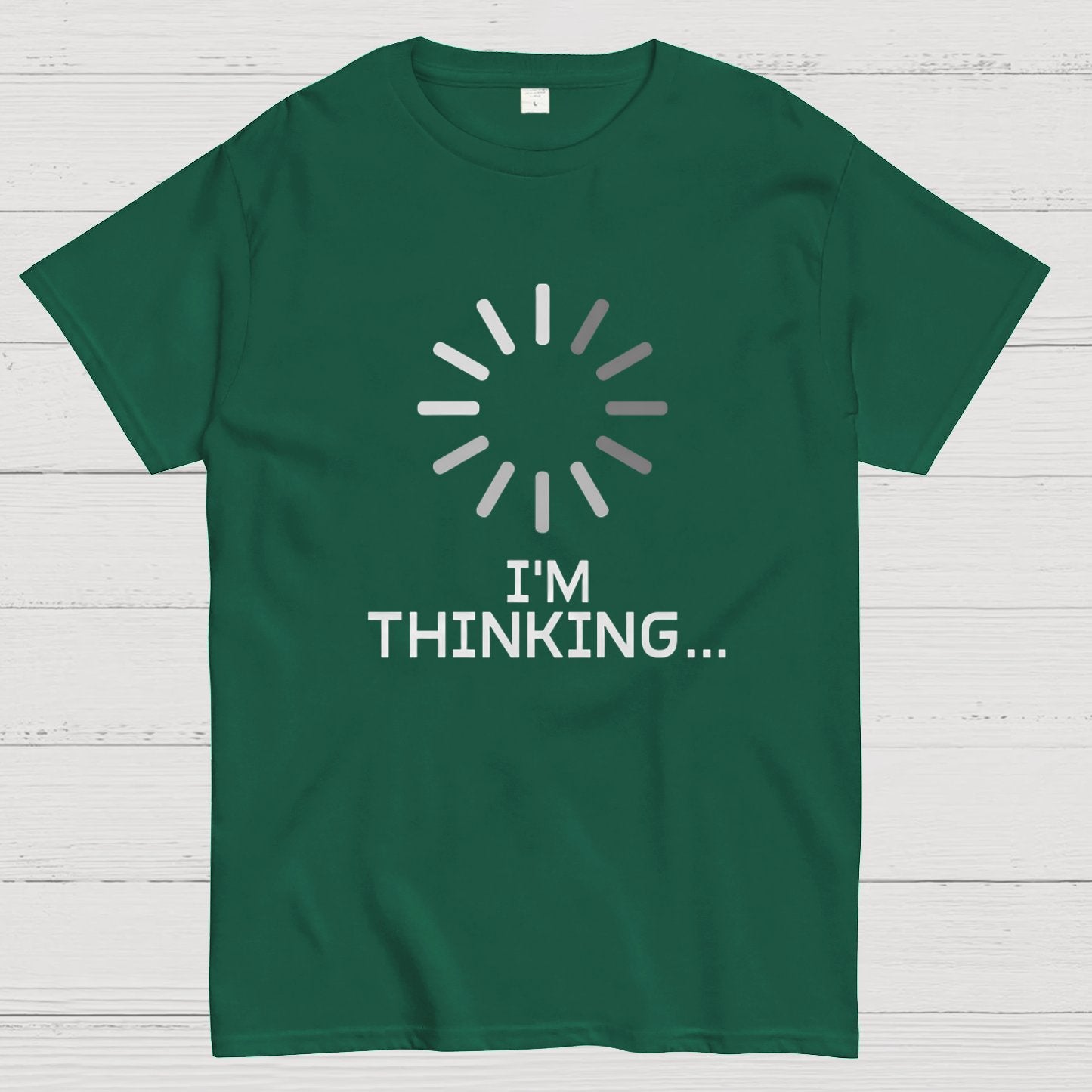 I'm Thinking Geeky T-Shirt