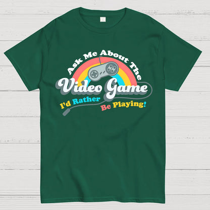 Ask Me About my Video Game Geek T-Shirt