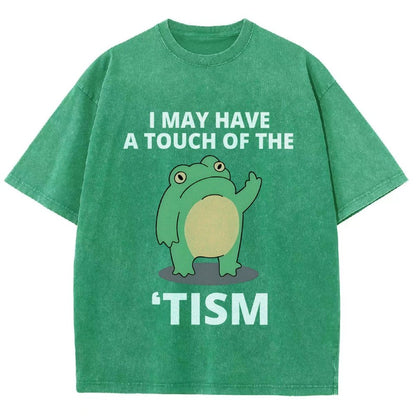 I May Have a Touch of the Tism Funny Vintage Distressed T-shirt