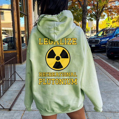 Legalize Recreational Plutonium Printed Back Cotton Hoodie