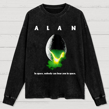 A.lan In S.pace Nobody Can Hear You In S.pace Washed Long Sleeve Tee