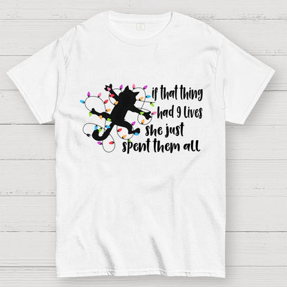 If That Thing Had 9 Lives Geek T-Shirt