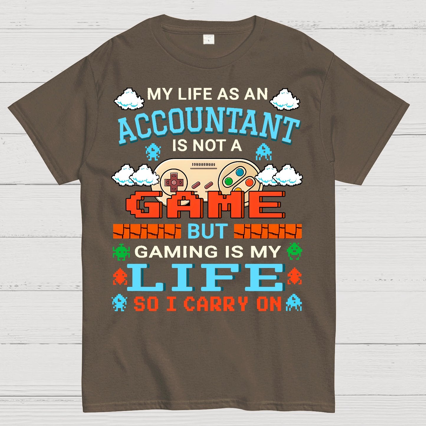 Gamer Accountant Gaming Design Quote Graphic Geek T-Shirt