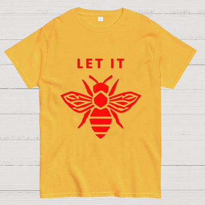 Let It Bee Geek T-Shirt