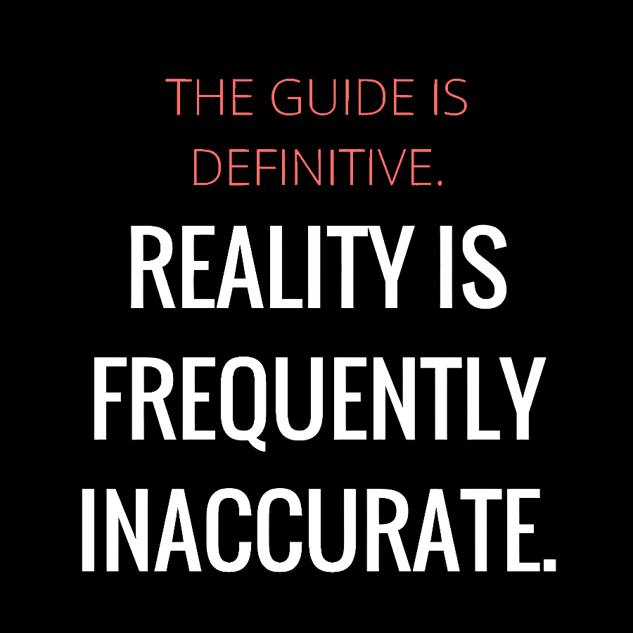The Guide Is Definitive. Reality is frequently inaccurate. Geek T-Shirt