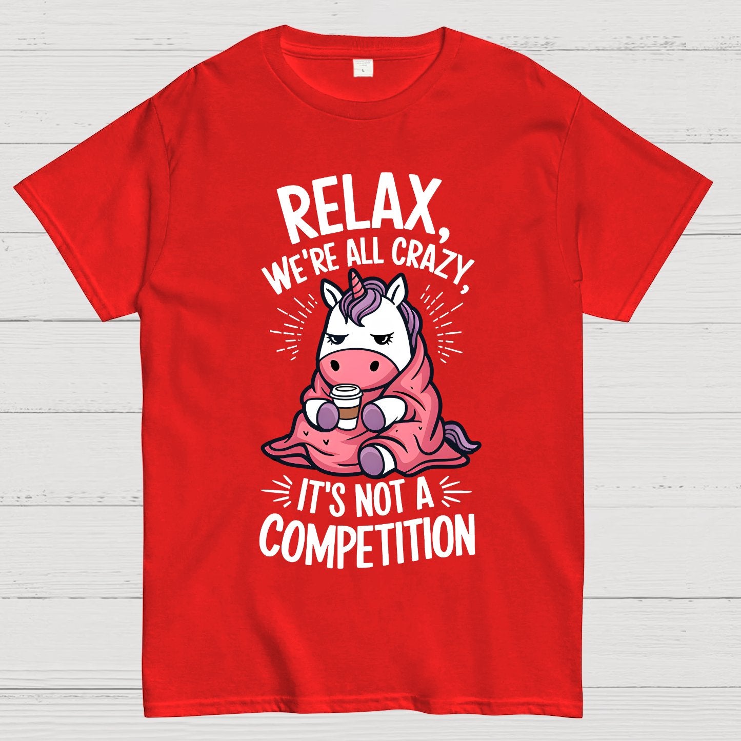 Relax it's Not a Competition Geek T-Shirt