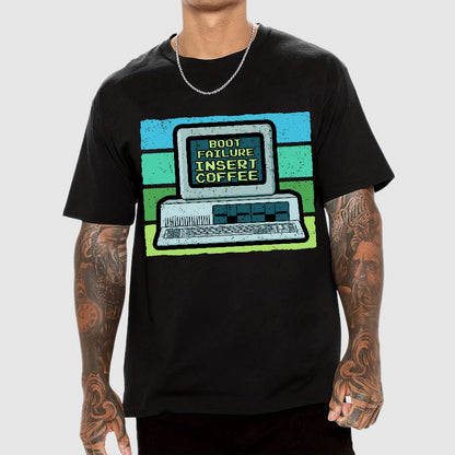 Boot Failure - Insert Coffee Geek T-Shirt