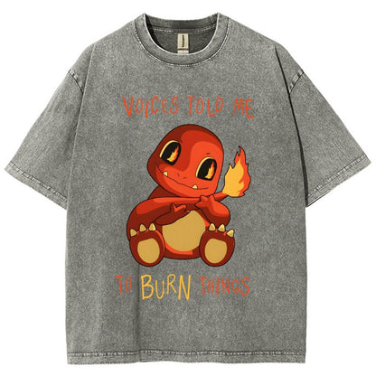 Game Voices Told me to Burn Things Vintage Distressed T-shirt