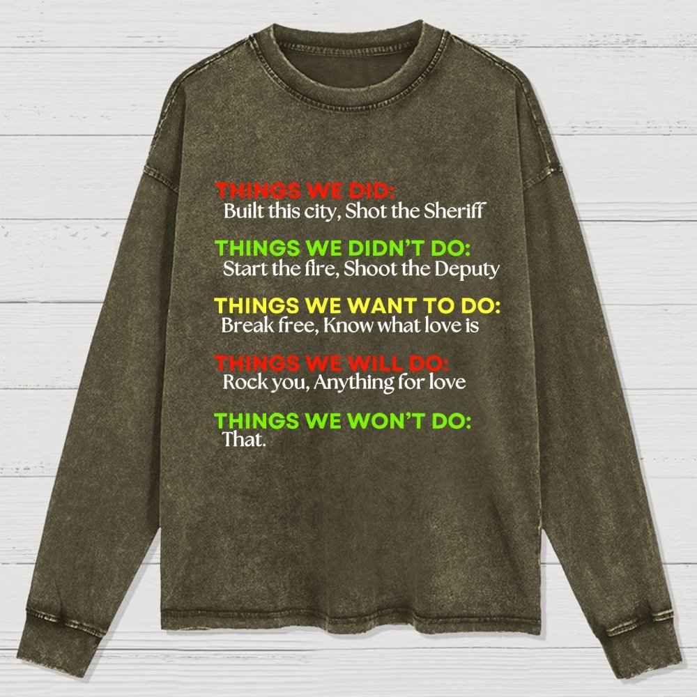 THINGS WE DID: Washed Long Sleeve Tee