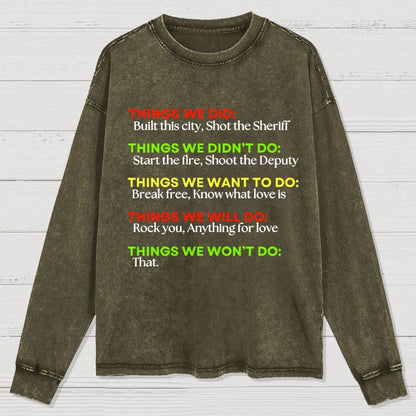 THINGS WE DID: Washed Long Sleeve Tee