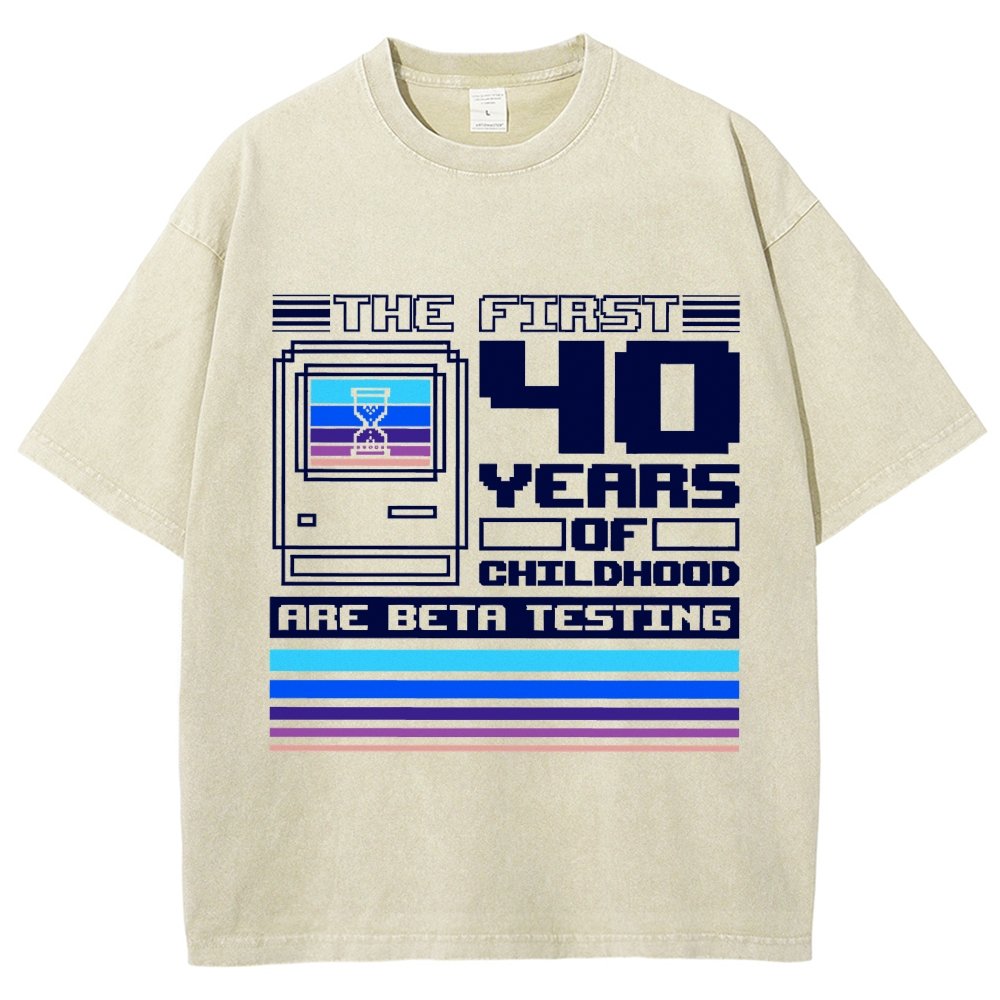 The First 40 Years Of Childhood Vintage Distressed T-shirt