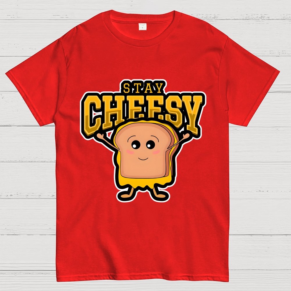 Sandwich STAY CHEESY Geek T-Shirt