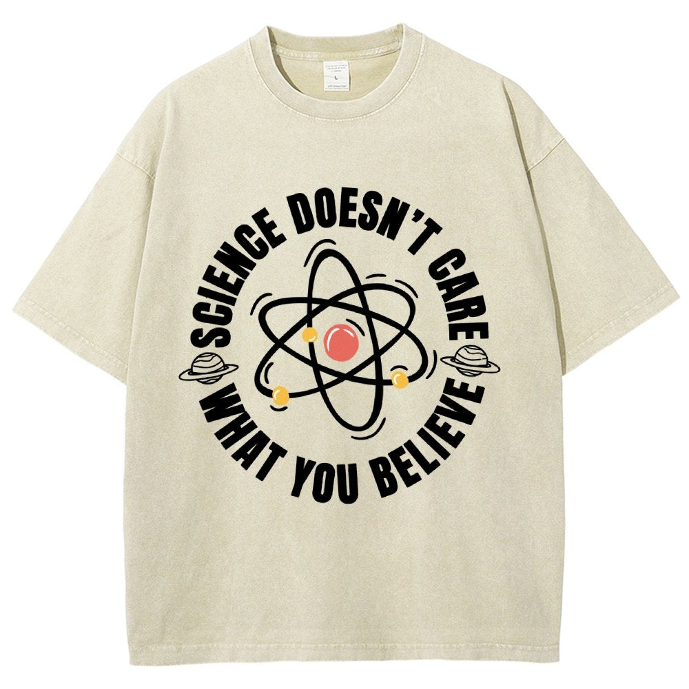 Science Doesn't Care What You Believe Vintage Distressed T-shirt