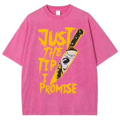 Just The Tip I Promise  Halloween Essential Vintage Distressed T-shirt