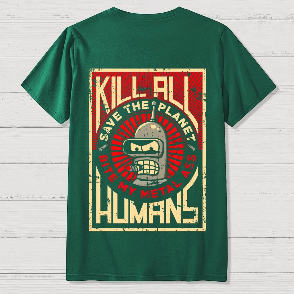 Save The Earth And Kill All Humans Nerdy  Back Printing Geek T-Shirt