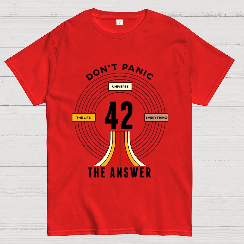 Nice Don't Panic 42 The Answer To Life Geek T-Shirt
