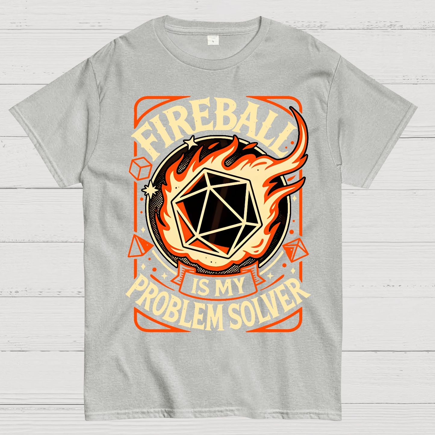 Fireball Is My Problem Solver Geek T-Shirt