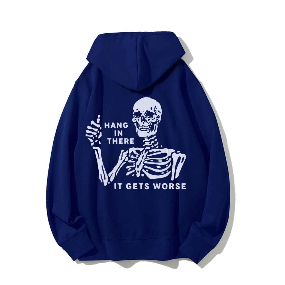 Hang In There Skeleton Printed Back Unisex Cotton Hoodie