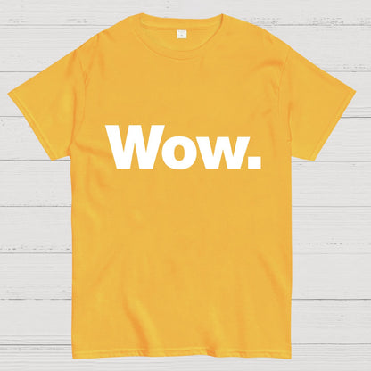 Wow. Classic Geeky T-Shirt