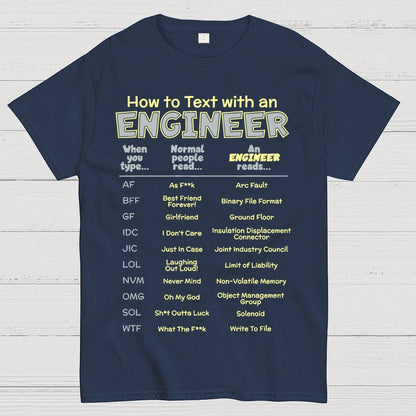 How To Text With An Engineer Funny Geek T-Shirt