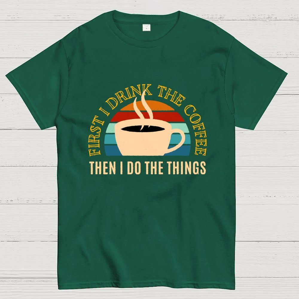 First the Coffee Geek T-Shirt