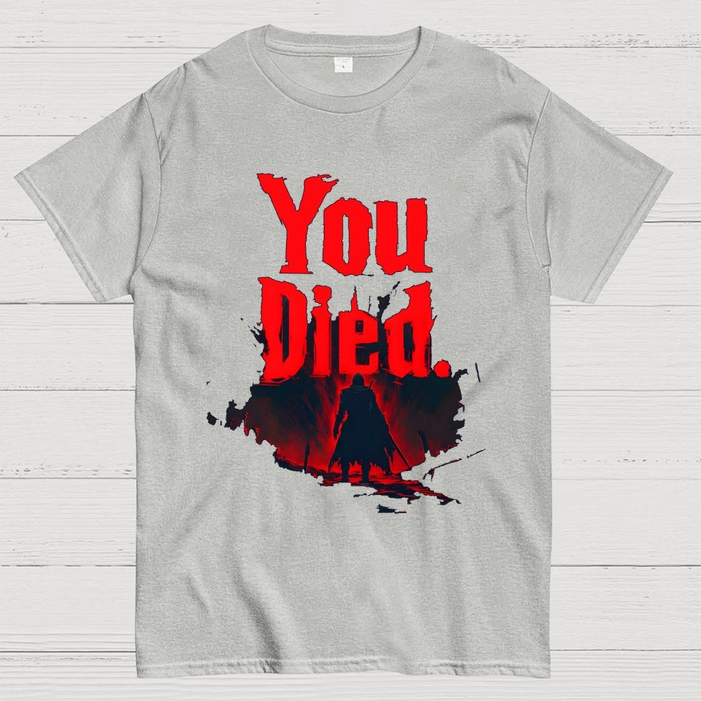 You Died Geek T-Shirt