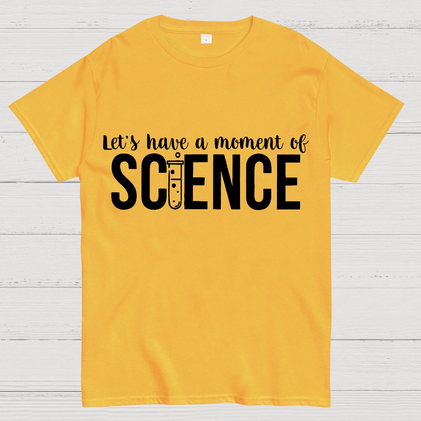 Let's Have A Moment Of Science Geek T-Shirt