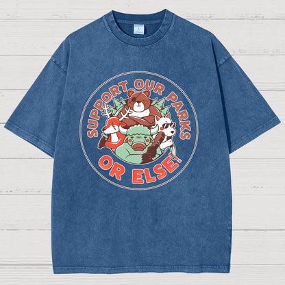Support our Parks OR ELSE.Vintage Distressed T-shirt