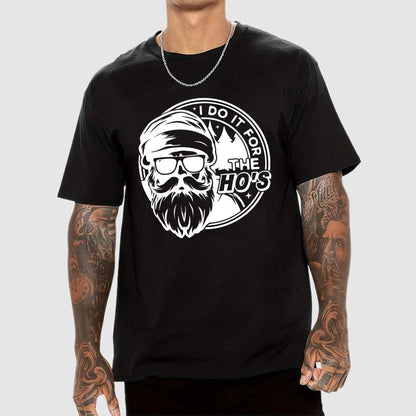 I Do It For The Ho's Geek T-Shirt