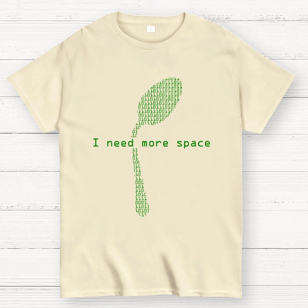 I Need More Space Geek T-Shirt