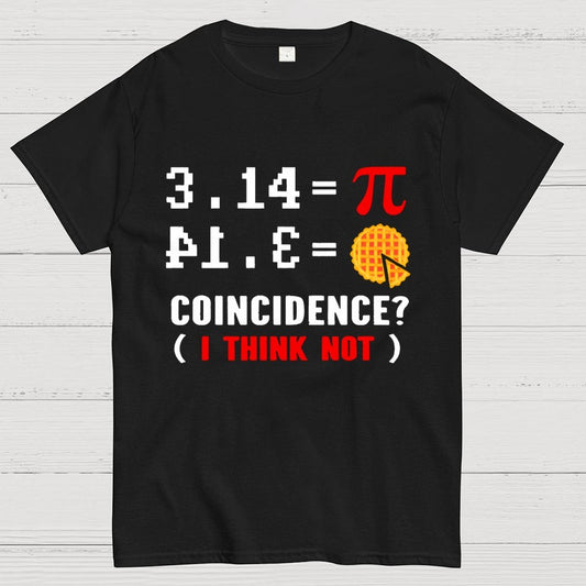 3.14 = pi coincidence (i think not) Geek T-Shirt