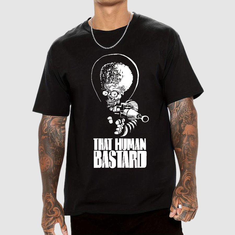 That Human Bastard Geek T-Shirt