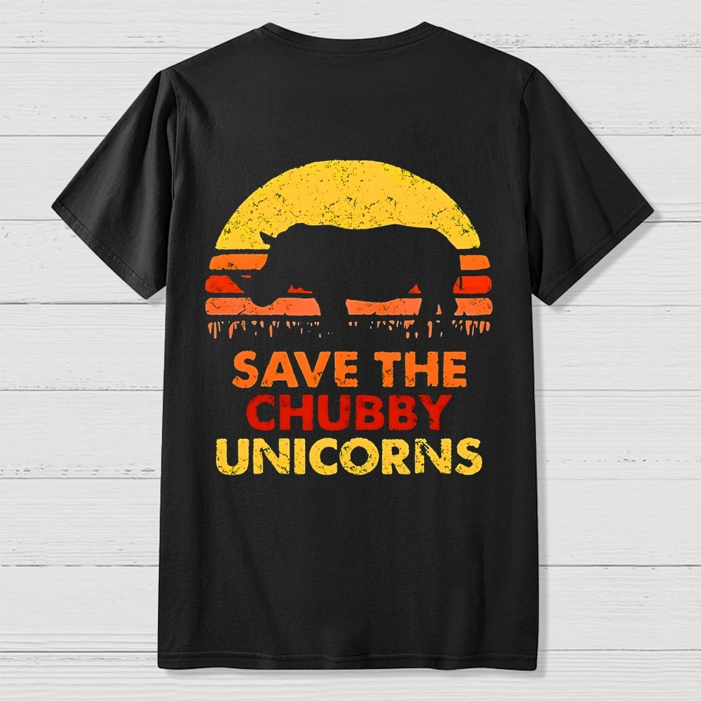 Save The Chubby Unicorns  Back Printing Geek T-Shirt