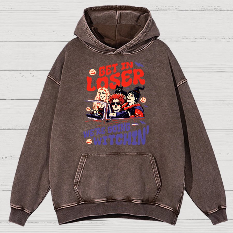 Retro Halloween Shirt - Get In Loser We're Going Witchin Vintage Distressed Hoodie