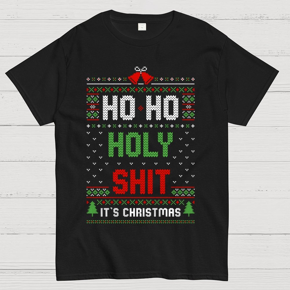 Ho Ho Holy Shit It's Christmas Geek T-Shirt