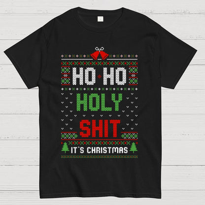 Ho Ho Holy Shit It's Christmas Geek T-Shirt