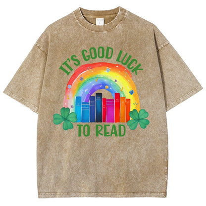 It's Good Luck to Read Shirt, St. Patrick's Day Reading Vintage Distressed T-shirt