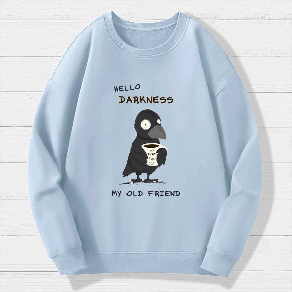 Hello Darkness Geek Cotton Sweatshirt