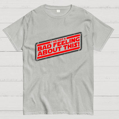 A Bad Feeling Geek T-Shirt