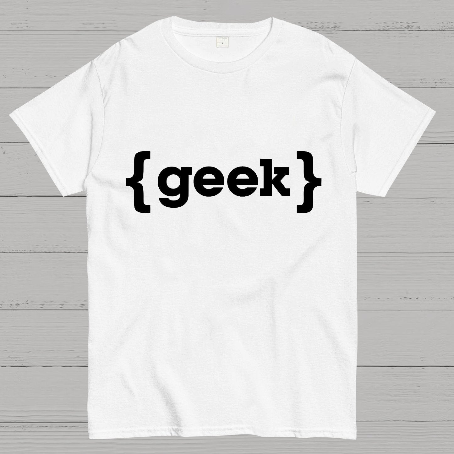 I Am A Geek T-Shirt