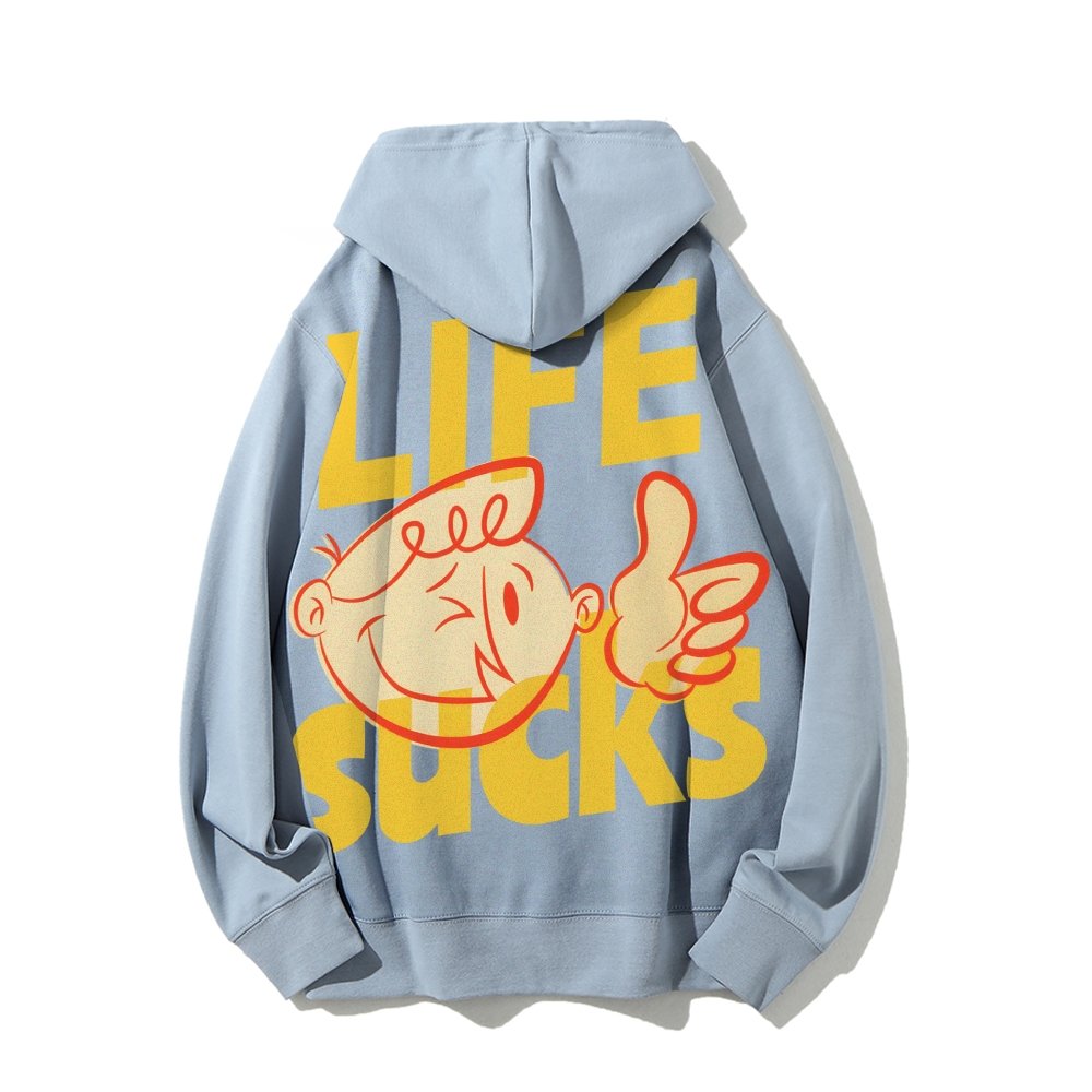 Life Sucks Printed Back Cotton Hoodie