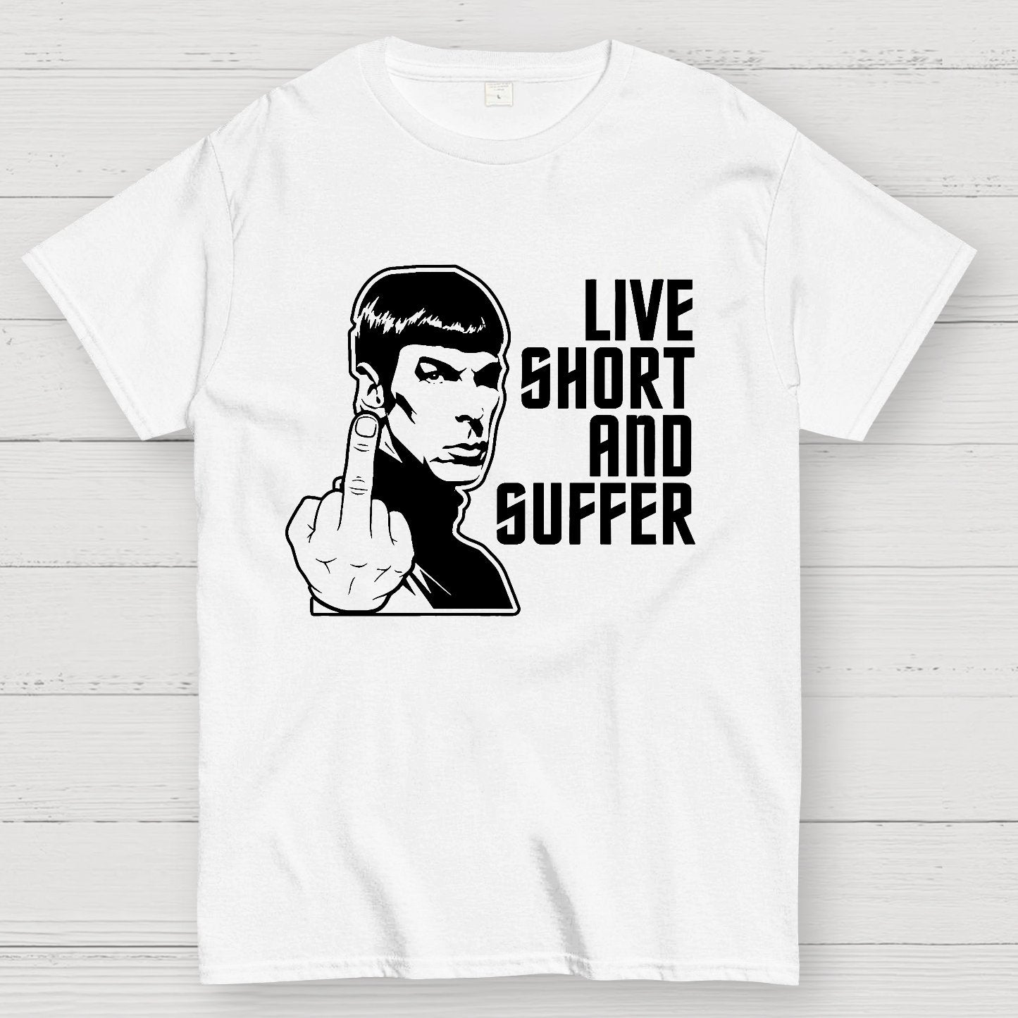 Live Short and Suffer Geek T-Shirt